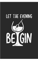 Let the Evening Be Gin