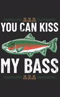 You Can Kiss My Bass: Funny Fishing Blank Lined Notebook Journal Bass Fish Design Cover