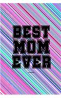 Best Mom Ever Notebook