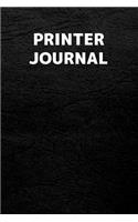 Printer Journal: Printer Journal with 110 Blank Lined Pages / Planner / Career / Co-Worker / Blank Line Job Gift (6 x 9 inches in size)