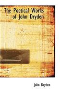 The Poetical Works of John Dryden