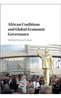 African Coalitions and Global Economic Governance