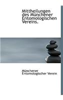 Mittheilungen Des Munchener Entomologischen Vereins.