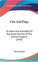 Cats And Dogs