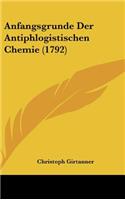 Anfangsgrunde Der Antiphlogistischen Chemie (1792)