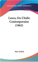 Laura, Ou L'Italie Contemporaine (1862)