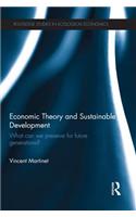 Economic Theory and Sustainable Development
