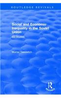 Social and Economic Inequality in the Soviet Union: Six Studies