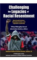 Challenging the Legacies of Racial Resentment