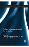 Evaluation Methodologies for Aid in Conflict