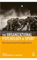 The Organizational Psychology of Sport