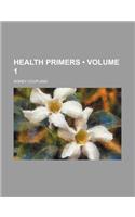 Health Primers (Volume 1)