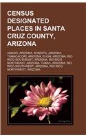 Census-Designated Places in Santa Cruz County, Arizona: Tumacacori-Carmen, Arizona(English)