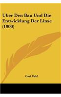 Uber Den Bau Und Die Entwicklung Der Linse (1900)