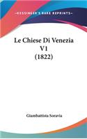 Le Chiese Di Venezia V1 (1822)