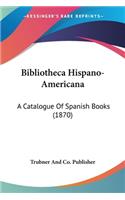 Bibliotheca Hispano-Americana