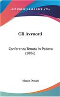 Gli Avvocati: Conferenza Tenuta in Padova (1886)