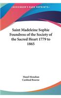 Saint Madeleine Sophie Foundress of the Society of the Sacred Heart 1779 to 1865