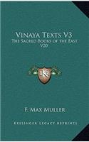 Vinaya Texts V3: The Sacred Books of the East V20