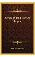 Verses by John Edward Logan