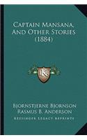 Captain Mansana, And Other Stories (1884)