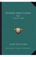 Dower and Curse V2: A Novel (1872)