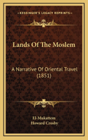Lands Of The Moslem