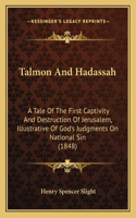 Talmon And Hadassah