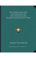 Das Verhaltniss Der Gelenkkapseln Zu Den Epiphysen Der Extremitatenknochen (1881): (German)