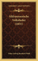 Altfranzoesische Volkslieder (1831)