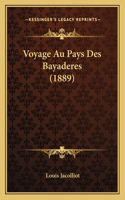 Voyage Au Pays Des Bayaderes (1889)