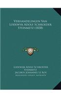Verhandelingen Van Lodewyk Adolf Schroeder Steinmetz (1838)