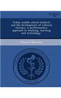 Urban Middle School Students and the Development of Cultural Literacy: A Performatory Approach to Teaching