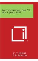 Southwestern Lore, V3, No. 1, June, 1937