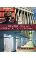 Criminal Law for the Criminal Justice Professional with Connect Access Card