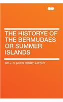 The Historye of the Bermudaes or Summer Islands