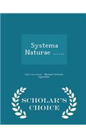 Systema Naturae ...... - Scholar's Choice Edition