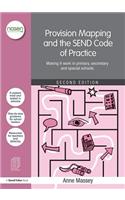 Provision Mapping and the SEND Code of Practice: Making it work in primary, secondary and special schools(nasen spotlight)