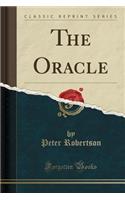 The Oracle (Classic Reprint)