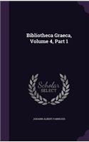 Bibliotheca Graeca, Volume 4, Part 1