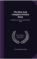New And Complete Poultry Book