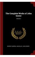The Complete Works of John Gower; Volume 2