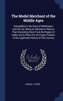 The Model Merchant of the Middle Ages