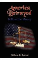America Betrayed