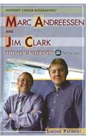 Marc Andreessen and Jim Clark