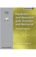 Paediatric and Neonatal Safe Transfer and Retrieval