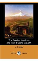 The Food of the Gods and How It Came to Earth (Dodo Press)