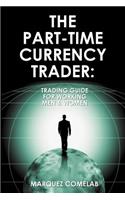 Part-Time Currency Trader