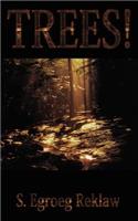 Trees!