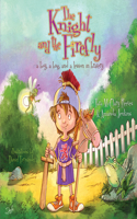 Knight And The Firefly, The